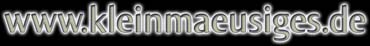 www.kleinmaeusiges.de
